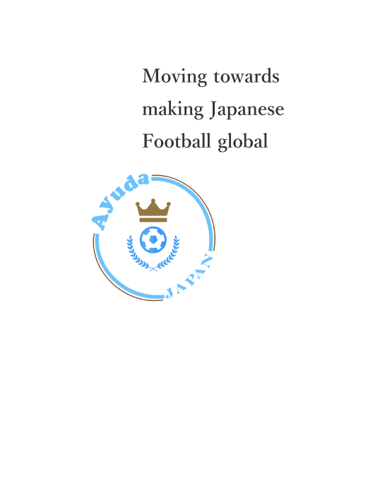 Moving towards making Japanese Football global